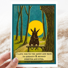 Load image into Gallery viewer, Cheerful Whimsies - Greeting Card. I Love You To The Moon And Back To Infinity..