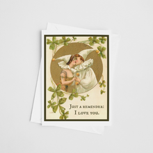 Load image into Gallery viewer, Cheerful Whimsies - Greeting Card. Just A Reminder: I Love You. Vintage Style.