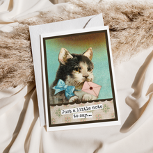Load image into Gallery viewer, Cheerful Whimsies - Greeting Card. Just A Little Note To Say. Vintage Cat.
